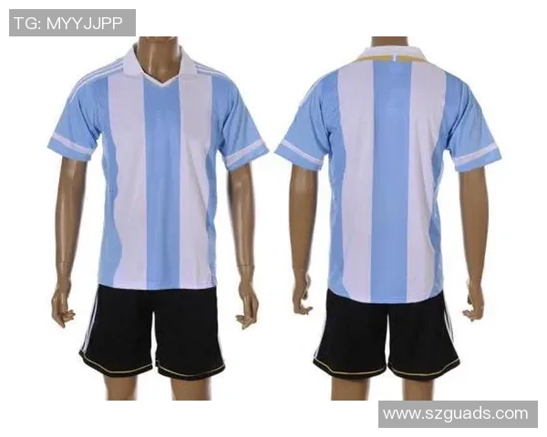 球星足球服尺码选择指南 如何根据身高体重挑选合适的球衣尺码